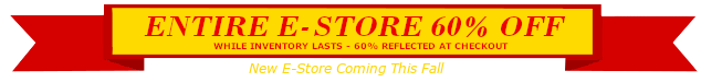 Entire E-Store 60% Off